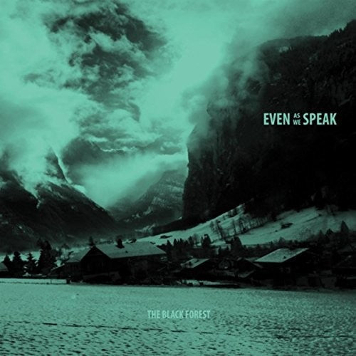 EVEN AS WE SPEAK Black Forest - Record Album - Vinyl LP