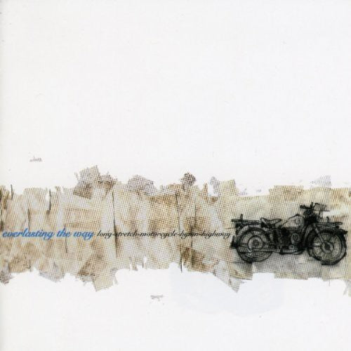 Everlasting the Way Stretch-Motorcycle-Hymn-Highway - CD Album