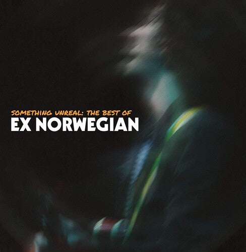 Ex Norwegian Something Unreal: The Best Of Ex Norwegian - Record Album - Vinyl LP