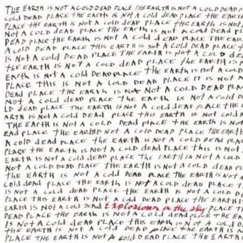 Explosions In The Sky The Earth Is Not A Cold Dead Place - CD Album