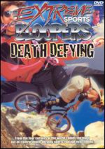 Extreme Bloopers: Death Defying Death Defying - DVD