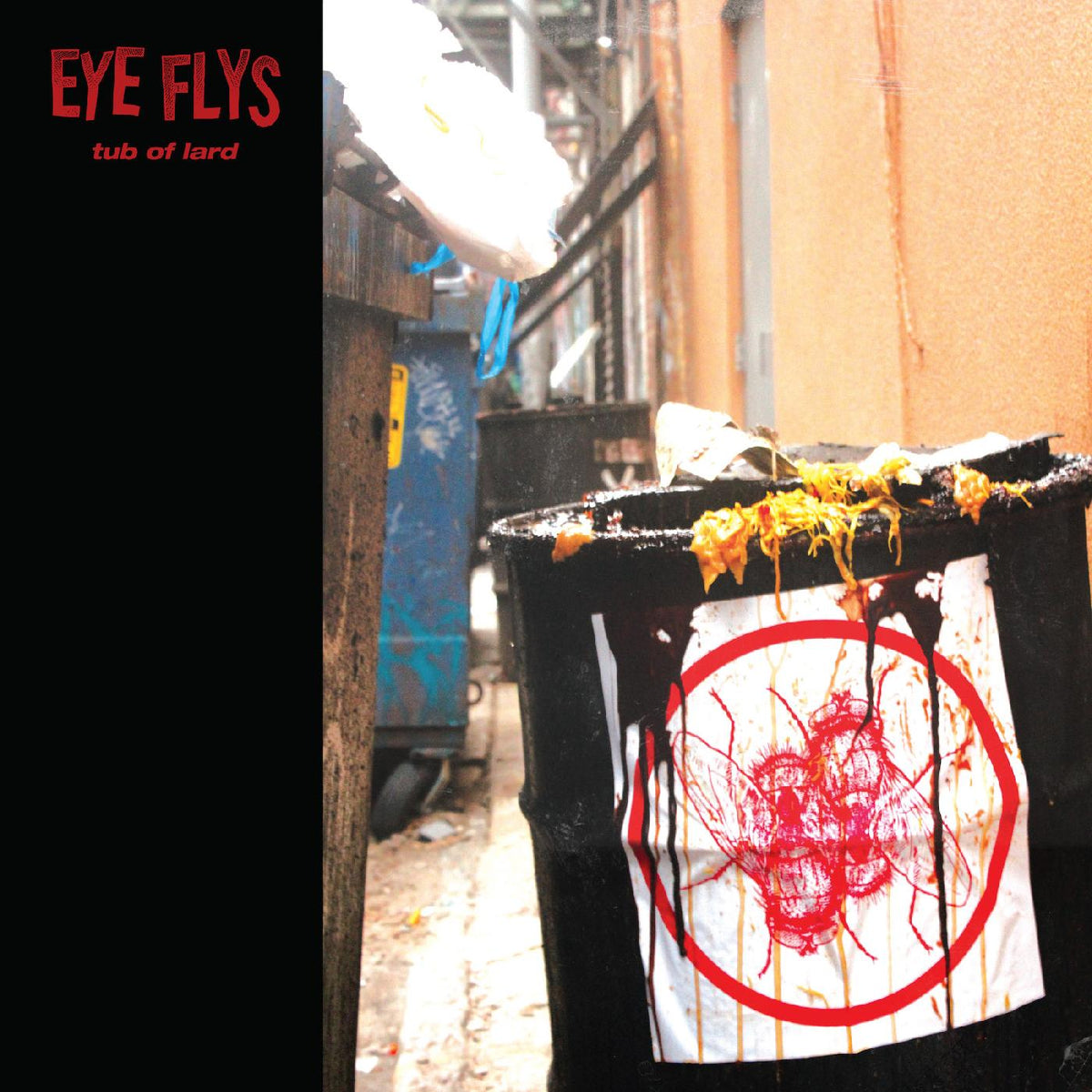 Eye Flys Tub of Lard