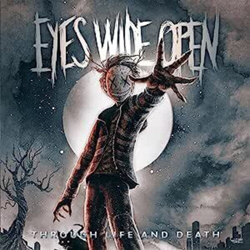 Eyes Wide Open Through Life & Death - CD Album