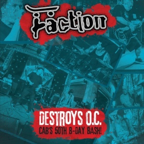 Faction Destroys O.C. - Cab's 50th Birthday Bash! - Record Album - Vinyl LP