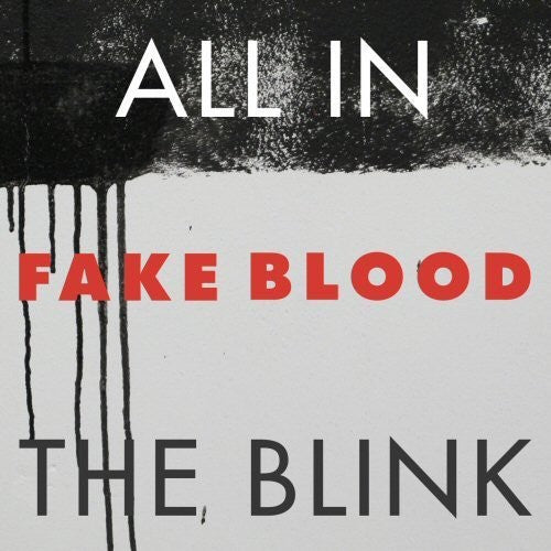 Fake Blood All in the Blink - Record Album - Vinyl LP