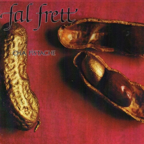Fal Frett Cha Pistache - CD Album