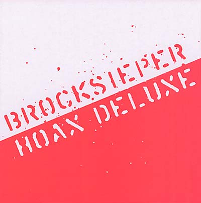 FALKO BROCKSIEPER Hoax Deluxe