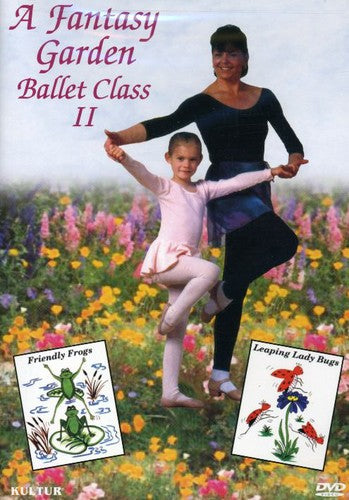 Fantasy Garden Ballet Class 2 - DVD