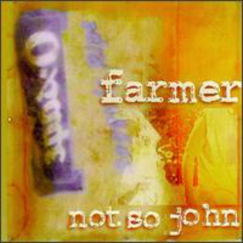 Farmer Not So John Farmer Not So John - CD Album