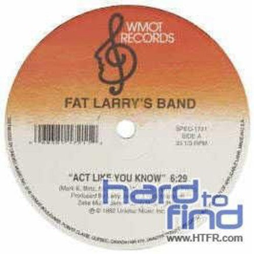 Fat Larry's Band Act Like You Know/Zoom - Record Album - Vinyl LP