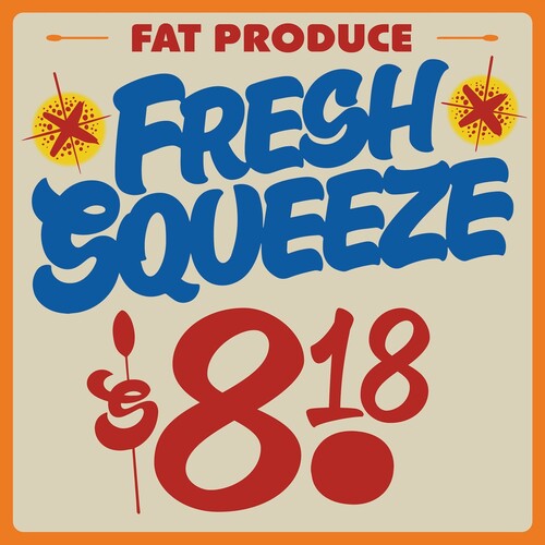 Fat Produce Fresh Squeeze - Record Album - Vinyl LP