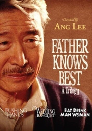 Father Knows Best: A Trilogy - Directed by Ang Lee Father Knows Best: A Trilogy: Directed by Ang Lee - Blu-Ray Set