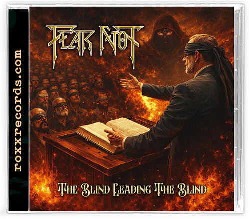 Fear Not The Blind Leading the Blind - CD Album