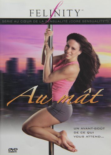 Felinity: Serie Au Coeur de la Sensualite: Au Mat - DVD