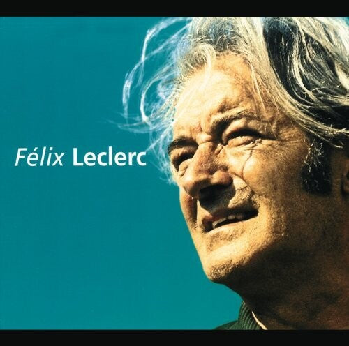 Felix Leclerc Talents Du Siecle - CD Album