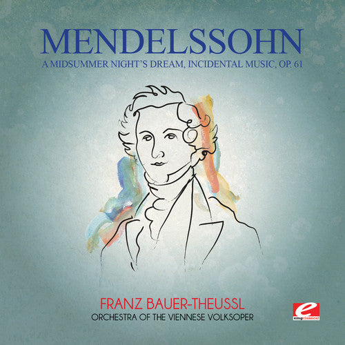 Felix Mendelssohn Mendelssohn: A Midsummer Nights Dream Incidental - CD Album