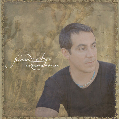 Fernando Ortega The Breaking Of The Dawn - CD Album