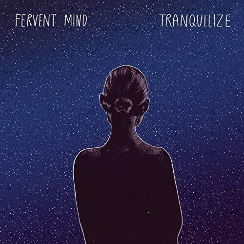 Fervent Mind Tranquilize - Record Album - Vinyl LP