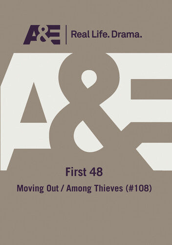 First 48 Moving Out Among Thieves First 48: Moving Out / Among Thieves - DVD