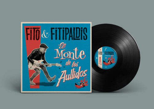 Fito Y Fitipaldis El Monte De Los Aullidos - Record Album - Vinyl LP