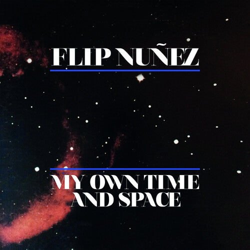 FLIP NUNEZ My Own Time and Space - CD Album
