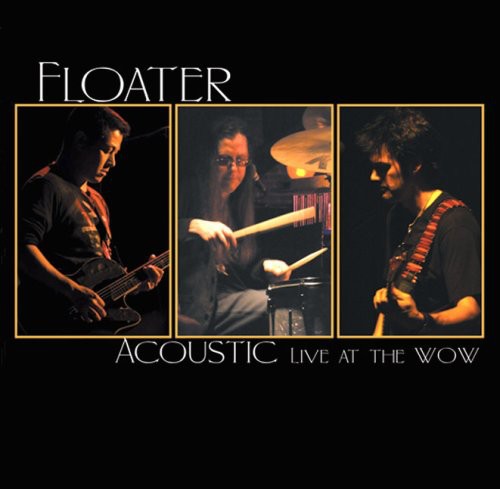 Floater Acoustic Live at the Wow - CD Album
