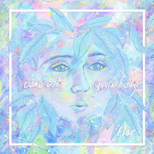 flor Come Out. Youre Hiding - Record Album - Vinyl LP
