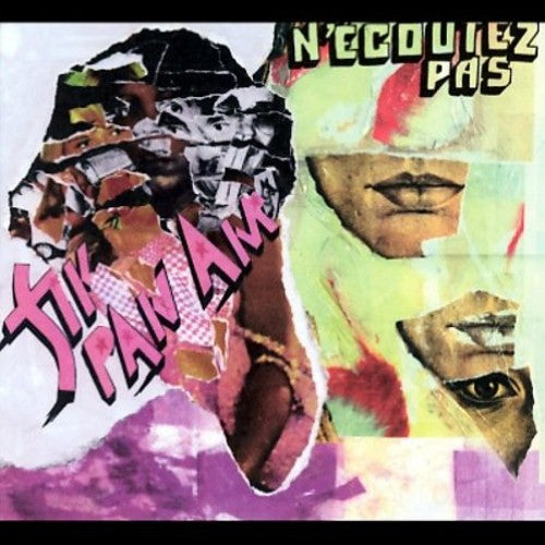 FLY PAN AM N'ecoutez Pas - Record Album - Vinyl LP
