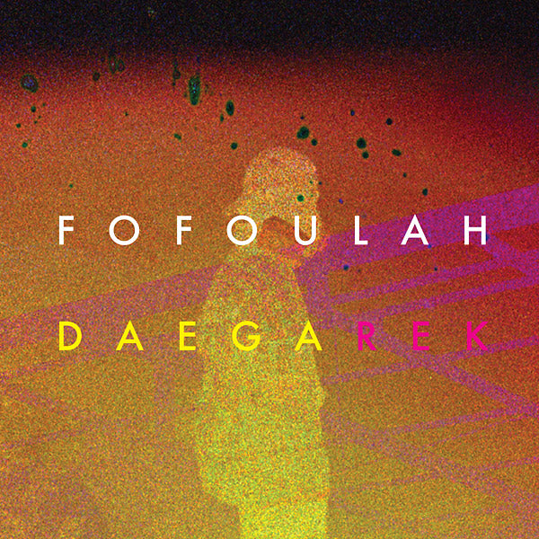 FOFOULAH Daega Rek