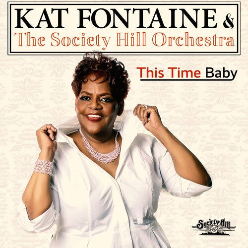 Fontaine, Kat & the Society Hill Orchestra This Time Baby - CD Album