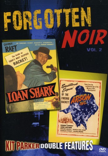 Forgotten Noir: Volume 2: Loan Shark / Arson, Inc. - DVD