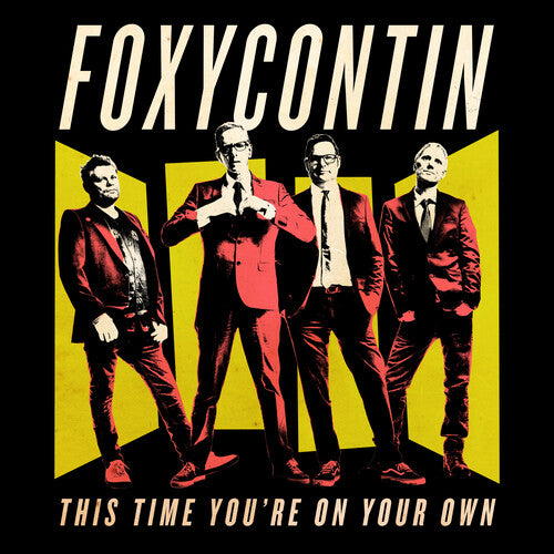 Foxycontin This Time You'Re On Your Own - Record Album - Vinyl LP