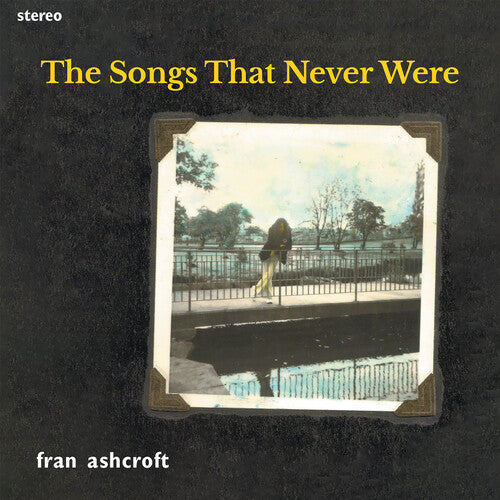Fran Ashcroft The Songs That Never Were - CD Album