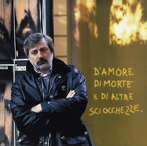 Francesco Guccini D'Amore Di Morte E Di Altre Sciocchezze - Record Album - Vinyl LP