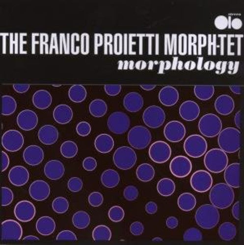 Franco Proietti Morphology - CD Album