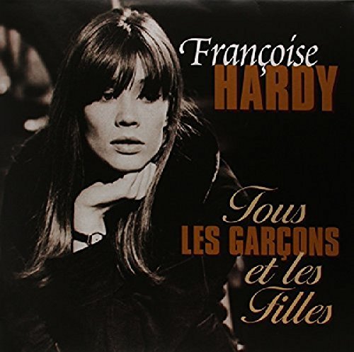 Francoise Hardy Tous Les Garcons Et Les Filles [Import]