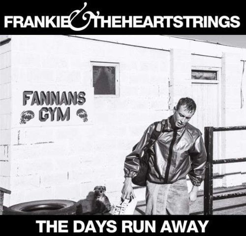 Frankie & the Heartstrings Days Run Away - Record Album - Vinyl LP