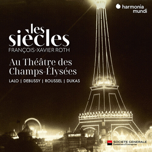 Fran�ois-Xavier Roth Les Siecles Au Theatre Des Champs-Elysees - CD Album