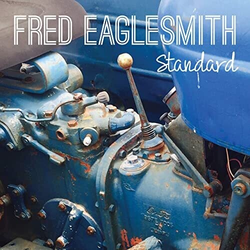 Fred Eaglesmith Standard - Record Album - Vinyl LP