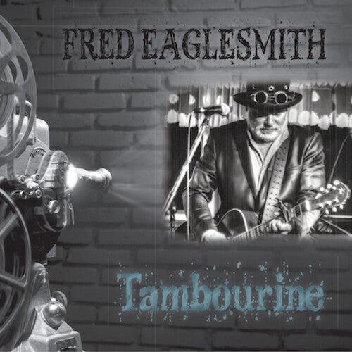 Fred Eaglesmith Tambourine - CD Album