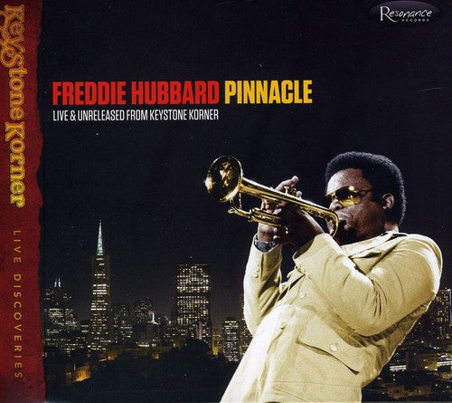 Freddie Hubbard Pinnacle, Live and Unreleased: From The Keystone Korner - CD Album