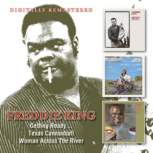 Freddie King Getting Ready... / Texas Cannonball / Woman Across The River - 2-Disc CD Album