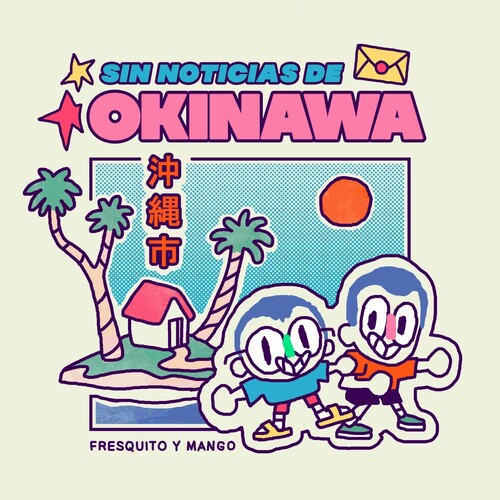 Fresquito Y Mango Sin Noticias De Okinawa - Record Album - Vinyl LP