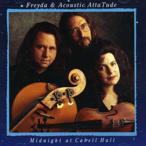 Freyda & Acoustic Atta Tude Midnight at Cabell Hall - CD Album