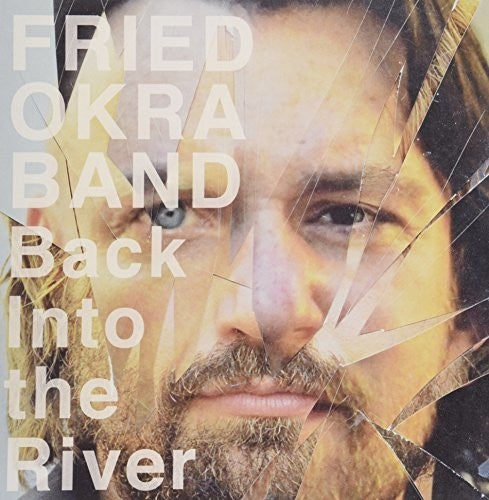 Fried Okra Band Back Into the River - Record Album - Vinyl LP