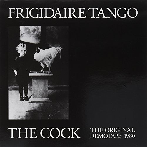 Frigidaire Tango Cock/Demos - Record Album - Vinyl LP