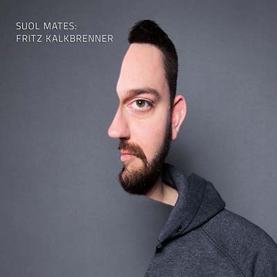 FRITZ KALKBRENNER Suol Mates