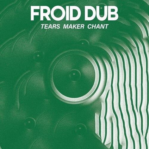 Froid Dub Tears Maker Chant - Record Album - Vinyl LP