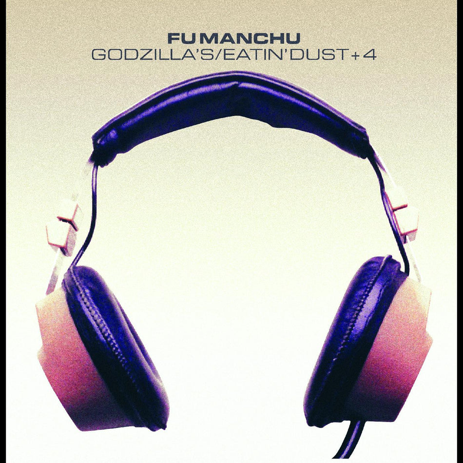 Fu Manchu Godzilla's/Eatin' Dust +4