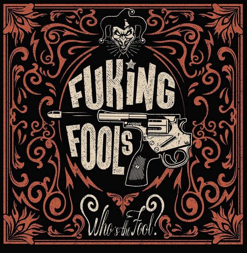 Fuking Fools Who's The Fool? - CD Album